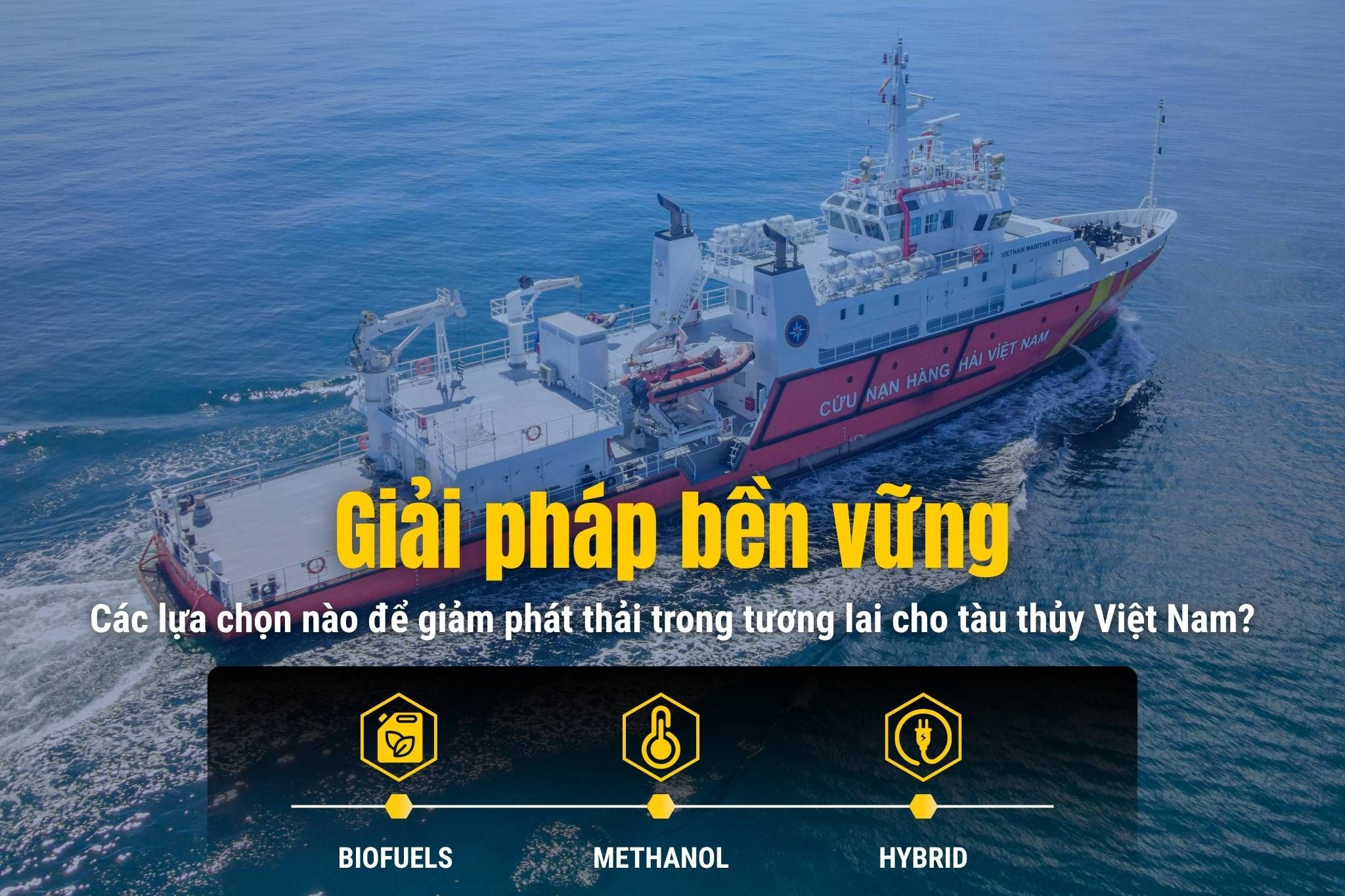 Giải pháp bền vững: Các lựa chọn nào để giảm phát thải trong tương lai cho tàu thủy Việt Nam?