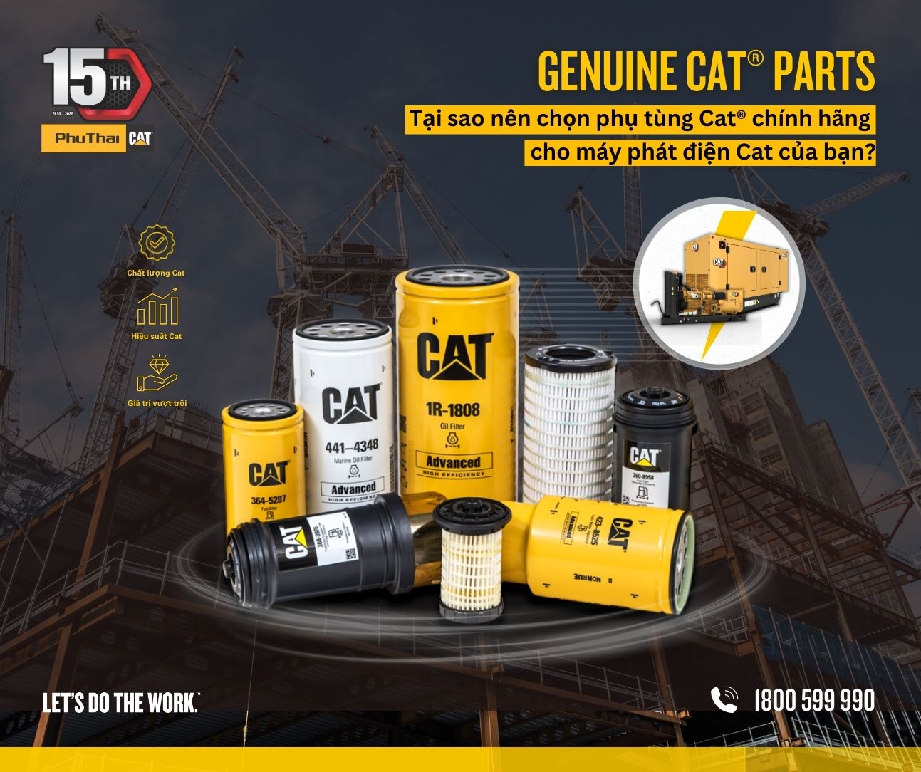 TẠI SAO NÊN CHỌN PHỤ TÙNG CHÍNH HÃNG CHO MÁY PHÁT ĐIỆN CAT® CỦA BẠN?