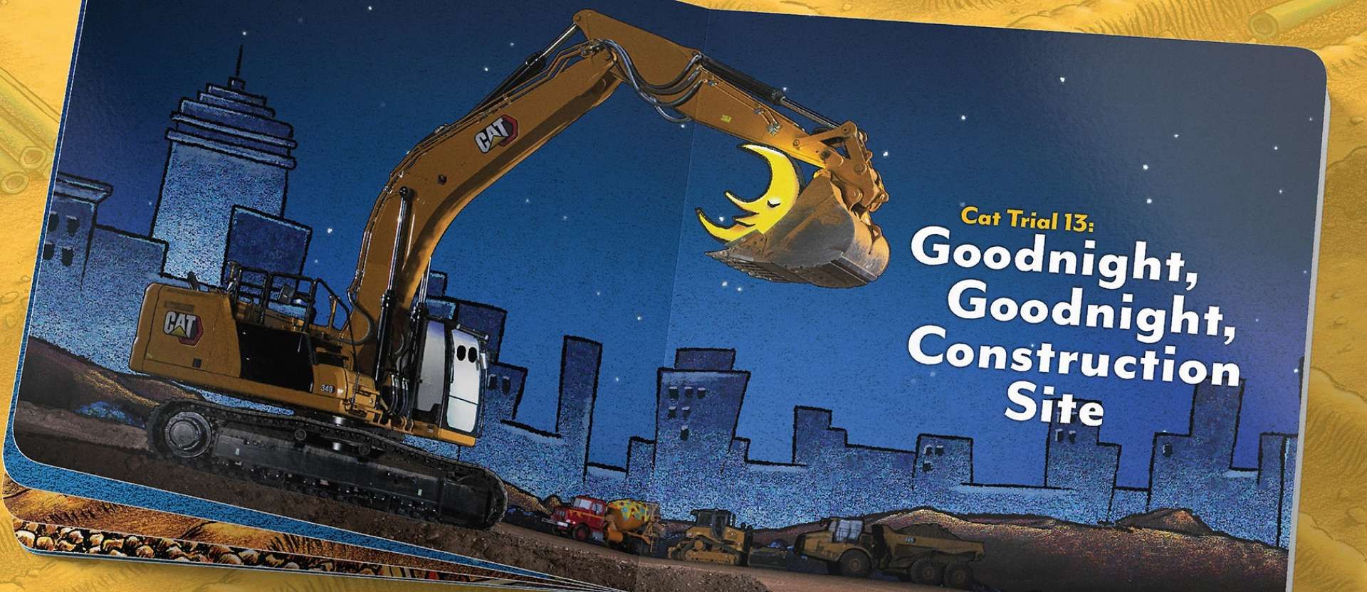 CAT TRIAL 13: GOODNIGHT, GOODNIGHT CONSTRUCTION SITE